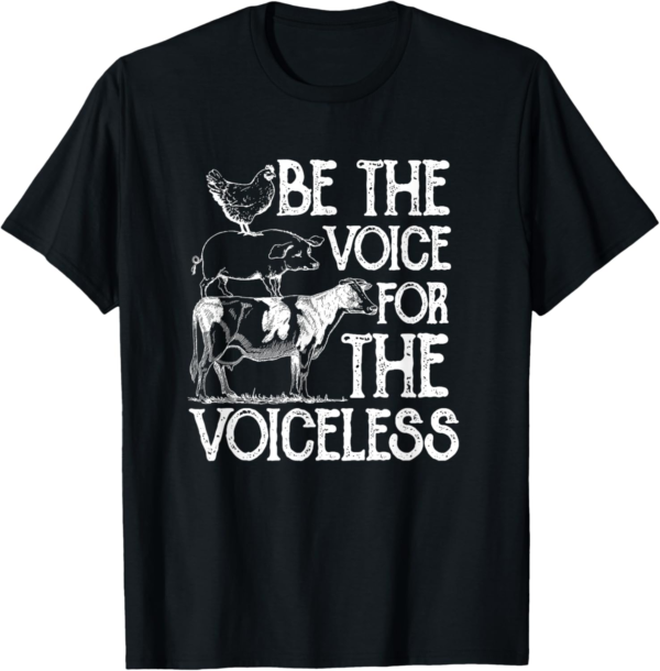 Be the Voice For The Voiceless Veganism Organic Vegan Gift T... - Image 2
